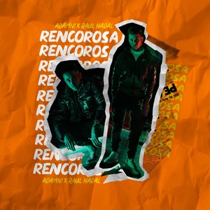 Rencorosa (Explicit)