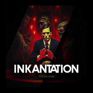 INKANTATION