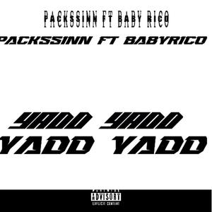 YADD YADD (feat. baby rico) [Explicit]