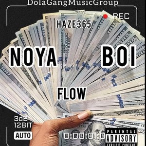 Noya Boi Flow (Explicit)