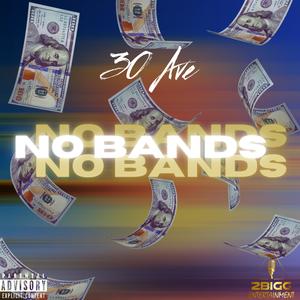 No Bands (Explicit)