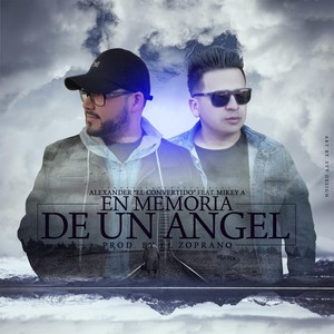 En Memoria de un Ángel (feat. Mikey A)