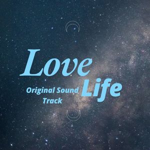 Love Life (Original Motion Picture Soundtrack)