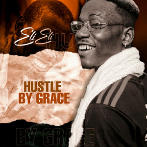 Hustle by Grace (Explicit)