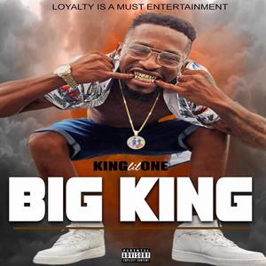 BIG KING (Explicit)