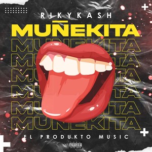 Muñekita (Explicit)