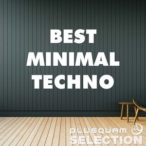 Best Minimal Techno