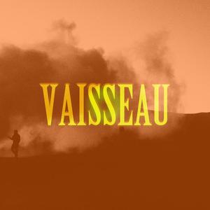 Vaisseau (Explicit)