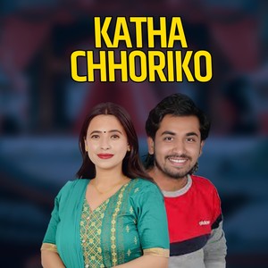 Katha Chhoriko