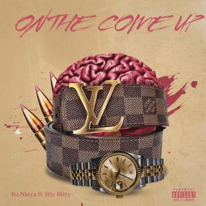 On The Come Up(feat. Ittybitty) (Explicit)