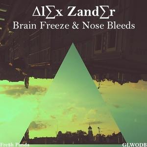 Brain Freeze & Nose Bleeds (Explicit)