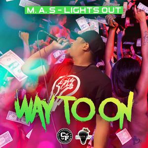 Way To On (Explicit)