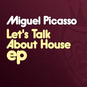 Let's Talk About House