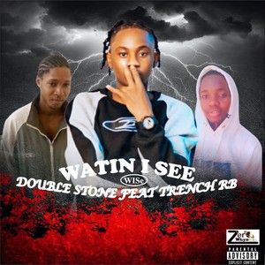 Watin I See (WISe) (Explicit)