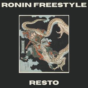 Ronin Freestyle (Explicit)