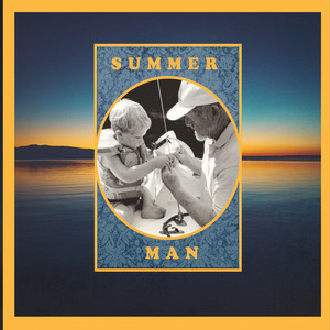 Summer Man (Explicit)