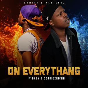 ON EVERYTHANG (feat. Doodie2Richh) (Explicit)