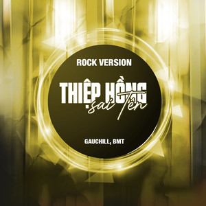 Thiệp Hồng Sai Tên (Rock Version)