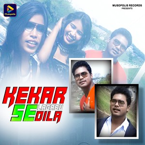Kekar Se Lagabu Dila