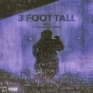 3 Foot Tall (Remix)