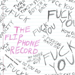 The Flip Phone Record (Explicit)