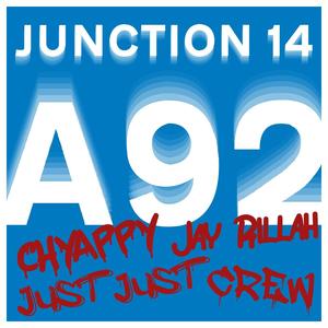 A92 JUNCTION 14 (feat. JustJust, Crew & Jay Rillah) (Explicit)