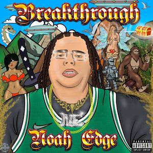 Breakthrough (Explicit)