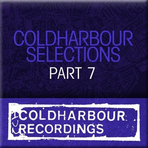 Coldharbour Selections Part 7