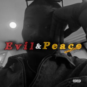 Evil&Peace