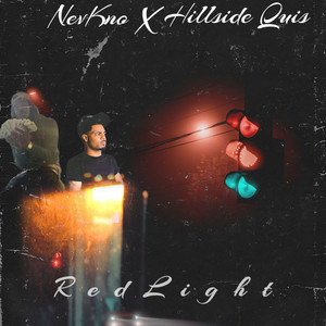 RedLight (feat. Hillside Quis) (Explicit)