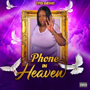 Phone in Heaven (Explicit)