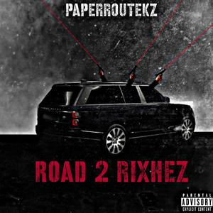 ROAD 2 RIXHES (Explicit)