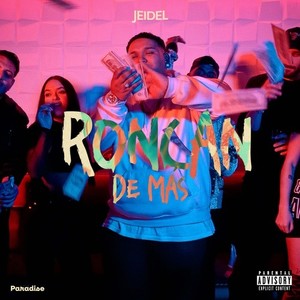 Roncan de más (Explicit)