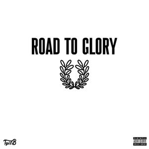 Road To Glory (Explicit)