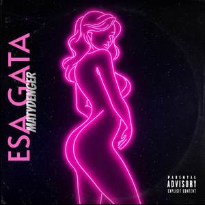 Esa Gata (Explicit)