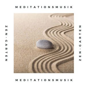 Meditationsmusik Zen-Garten: Flöte, Tibetanische Klangschalen und Naturgeräusche