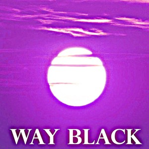 Way Black