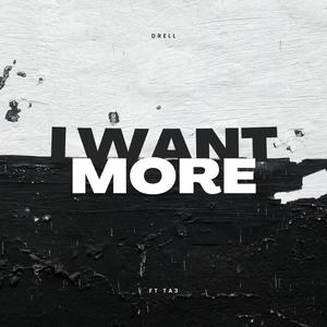 i want more (feat. 615_Ta3) [Explicit]