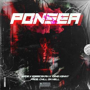 Ponsea (feat. YxngKenny, Errecekah & ChillonHell) [Explicit]