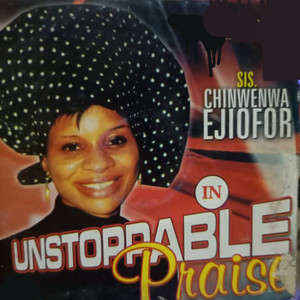unstoppable praise