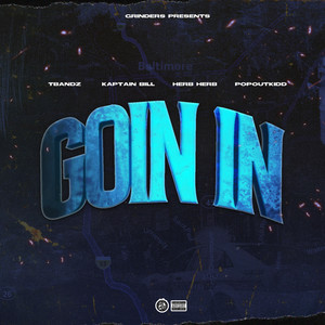 Goin In (Explicit)