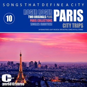 Songs That Define A City; Paris, Volume 10