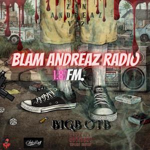 Blam Andreaz Radio 1.87 FM. (Explicit)