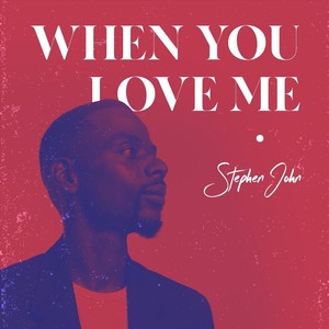 When You Love Me (feat. Elan Trotman & Llettesha Sylvester)