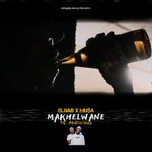 Makhelwane (feat. Akalicious) (Explicit)
