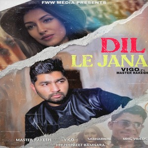 Dil Le Jana