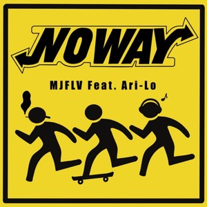 NOWAY (feat. Ari-Lo) [Explicit]