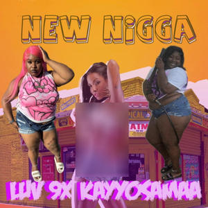 New Nigga (feat. Luvv9x) (Explicit)
