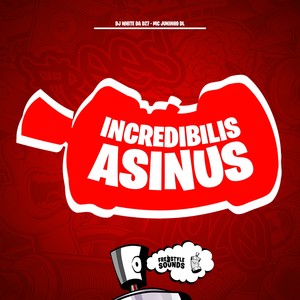 Incredibilis Asinus (Explicit)