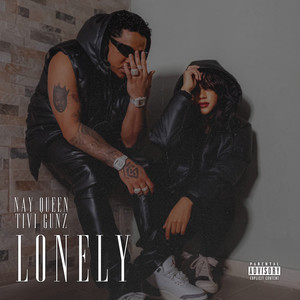 Nay Queen - LONELY (Explicit)